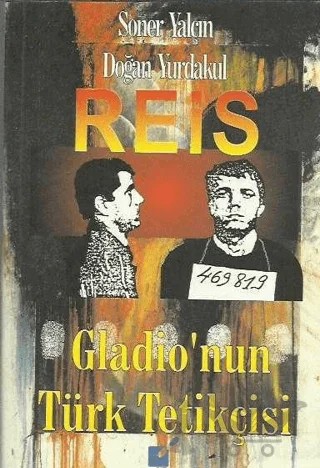 Reis Gladio'nun Türk Tetikçisi – Kolektif – Öteki Yayınevi kitap kapağı