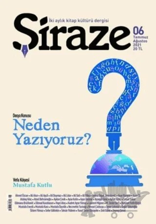 Şiraze İki Aylık Kitap Kültürü Dergisi Sayı: 06 Temmuz-Ağustos 2021 – Şiraze Dergisi Yayınları kitap kapağı