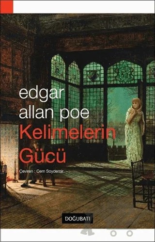 Kelimelerin Gücü – Edgar Allan Poe – Doğu Batı Yayınları kitap kapağı