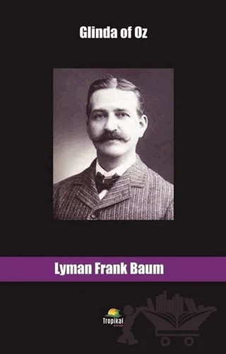 Glinda of Oz – Lyman Frank Baum – Tropikal Kitap kitap kapağı