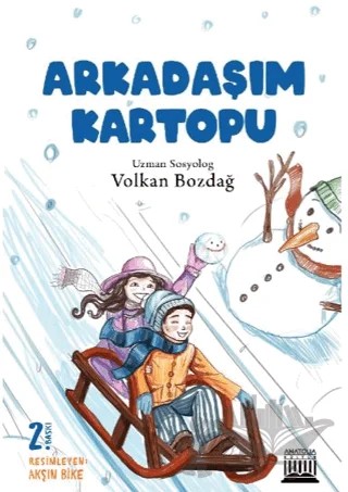 Arkadaşım Kartopu – Volkan Bozdağ – Anatolia Kitap kitap kapağı
