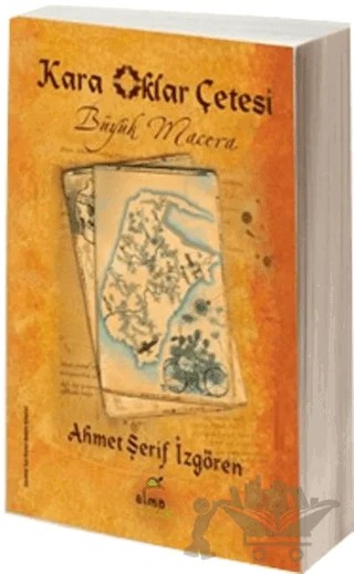 Kara Oklar Çetesi - Büyük Macera – Ahmet Şerif İzgören – Elma Çocuk kitap kapağı