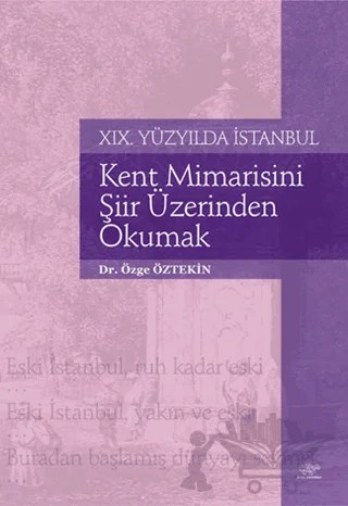 Kent Mimarisini Şiir Üzerinden Okumak – Özge Öztekin – Ürün Yayınları kitap kapağı