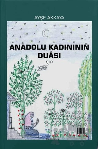 Anadolu Kadının Duası – Ayşe Akkaya – Baykuş Yayınevi kitap kapağı