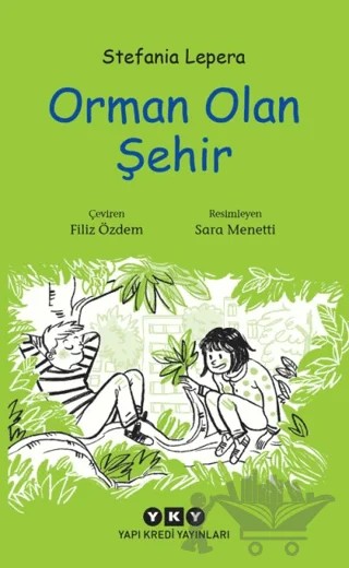 Orman Olan Şehir – Stefania Lepera – Yapı Kredi Yayınları kitap kapağı
