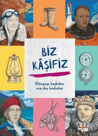 Biz Kaşifiz – Kari Herbert – Hayalperest Çocuk kitap kapağı