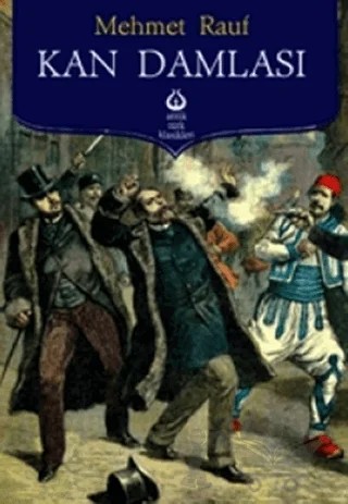 Kan Damlası – Mehmet Rauf – Antik Kitap kitap kapağı