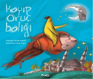 Kayıp Oruç Balığı – Zeynep Sevde Paksu – Profil Kitap kitap kapağı