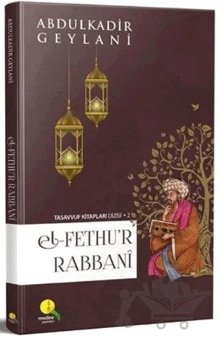 El Fethu'r Rabbani (Şamua) – Abdülkadir Geylani – Medine Yayınları kitap kapağı