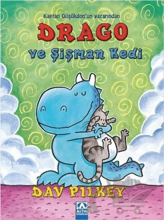 Drago ve Şişman Kedi – Dav Pilkey – Altın Kitaplar kitap kapağı