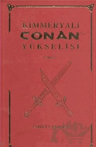 Kimmeryalı Conan'ın Yükselişi – Robert E. Howard – Hyperion Kitap kitap kapağı