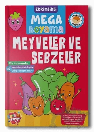 Etkinlikli Mega Boyama - Meyveler ve Sebzeler – Kolektif – Boyama Zamanı kitap kapağı