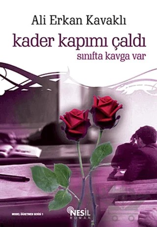 Kader Kapımı Çaldı – Ali Erkan Kavaklı – Nesil Yayınları kitap kapağı