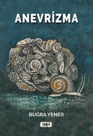 Anevrizma – Buğra Yener – Tilki Kitap kitap kapağı