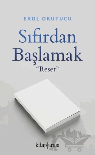 Sıfırdan Başlamak – Erol Okutucu – Kitap Arası kitap kapağı