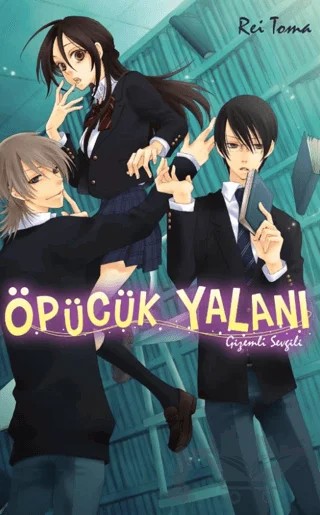 Öpücük Yalanı – Rei Toma – Kayıp Kıta Yayınları kitap kapağı