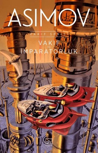 Vakıf ve İmparatorluk – Isaac Asimov – İthaki Yayınları kitap kapağı