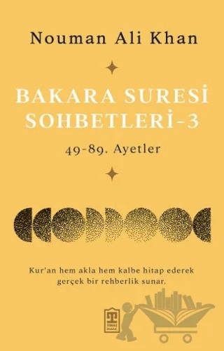 Bakara Suresi Sohbetleri – 3 – Nouman Ali Khan – Timaş İnanç kitap kapağı