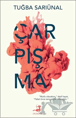 Çarpışma – Tuğba Sarıünal – Olimpos Yayınları kitap kapağı