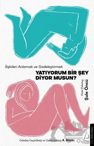 Yatıyorum Bir Şey Diyor musun? – Şule Öncü – Destek Yayınları kitap kapağı