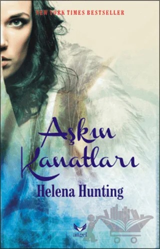Aşkın Kanatları – Helena Hunting – Angel Yayınları kitap kapağı