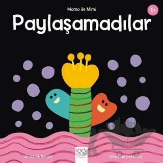 Paylaşamadılar - Momo ile Mimi – Christine Beigel, Christine Destours – 1001 Çiçek Kitaplar kitap kapağı