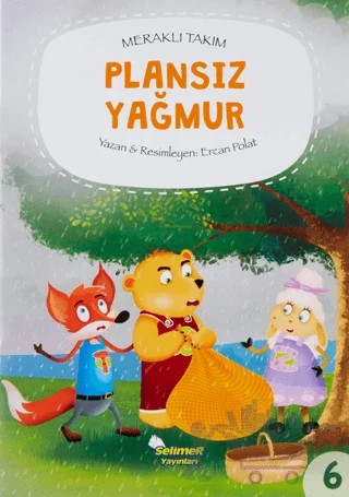 Meraklı Takım - Plansız Yağmur – Ercan Polat – Selimer Yayınları kitap kapağı