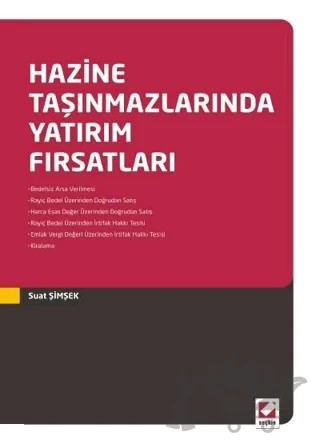 Hazine Taşınmazlarında Yatırım Fırsatları – Suat Şimşek – Seçkin Yayıncılık kitap kapağı