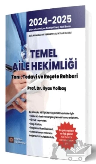 Temel Aile Hekimliği Tanı Tedavi ve Reçete Rehberi – İlyas Yolbaş – İstanbul Tıp Kitabevi kitap kapağı