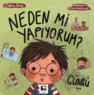 Neden Mi Yapıyorum? Çünkü… – Zehra Aras – Çınaraltı Yayınları kitap kapağı