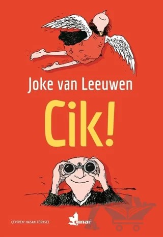 Cik! – Joke van Leeuwen – Çınar Yayınları kitap kapağı