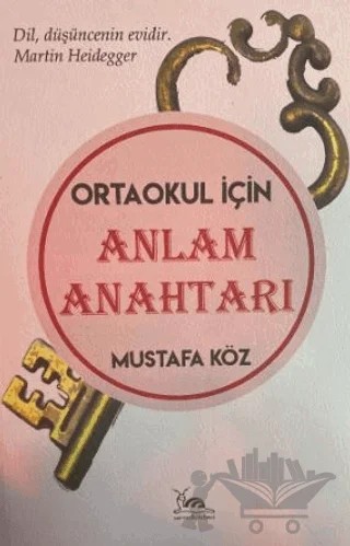 Anlam Anahtarı - Ortaokul İçin – Mustafa Köz – Sarmal Kitabevi kitap kapağı