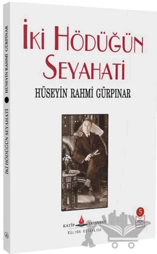 İki Hödüğün Seyahati – Hüseyin Rahmi Gürpınar – Katip Yayınları kitap kapağı