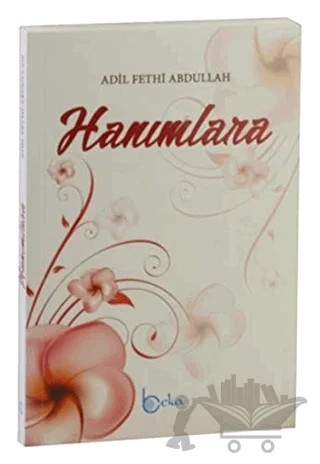 Hanımlara – Adil Fethi Abdullah – Beka Yayınları kitap kapağı