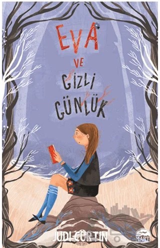 Eva ve Gizli Günlük – Judi Curtin – Martı Yayınları kitap kapağı