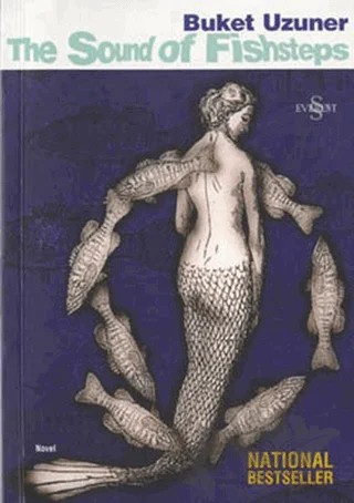 The Sound Of Fishsteps – Buket Uzuner – Everest Yayınları kitap kapağı