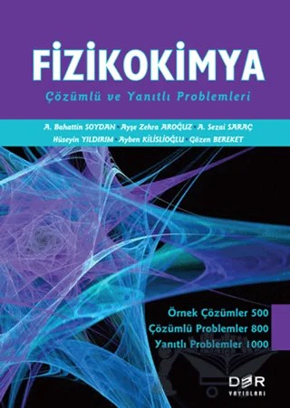 Fizikokimya – A. Bahattin Soydan, A. Sezai Saraç, Ayben Kilislioğlu, Ayşe Zehra Aroğuz, Gözen Bereket, Hüseyin Yıldırım – Der Yayınları kitap kapağı