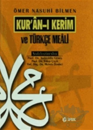 Kur'anı Kerim ve Türkçe Meali (Çanta Boy) – Ömer Nasuhi Bilmen – İpek Yayın Dağıtım kitap kapağı