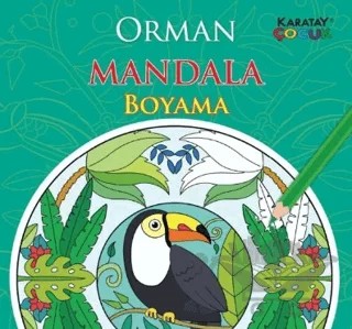 Orman Mandala Boyama – Kolektif – Karatay Çocuk kitap kapağı