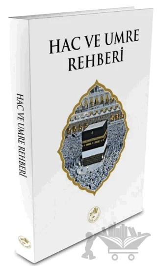 Hac ve Umre Rehberi – Kolektif – Fazilet Neşriyat kitap kapağı