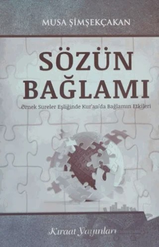 Sözün Bağlamı – Musa Şimşekçakan – Kıraat Yayınları kitap kapağı