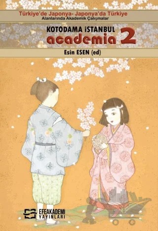 Kotodama İstanbul Academia 2 – Esin Esen – Efe Akademi Yayınları kitap kapağı