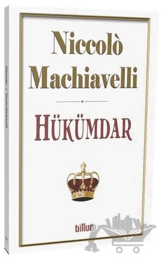 Hükümdar – Niccolo Machiavelli – Billur Yayınları kitap kapağı