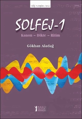 Solfej - 1 – Gökhan Aladağ – Müzik Eğitimi Yayınları kitap kapağı