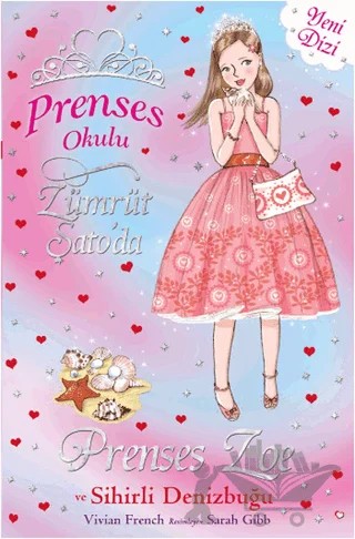 Prenses Okulu 30: Prenses Zoe ve Sihirli Deniz Kabuğu – Vivian French – Doğan Çocuk kitap kapağı