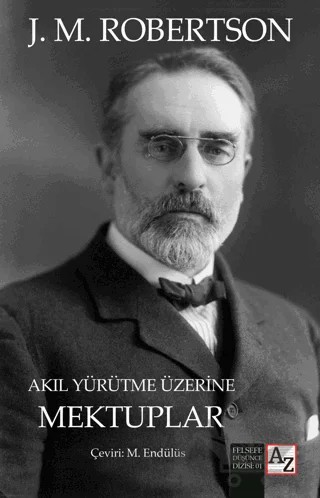 Akıl Yürütme Üzerine Mektuplar – J. M. Robertson – Az Kitap kitap kapağı