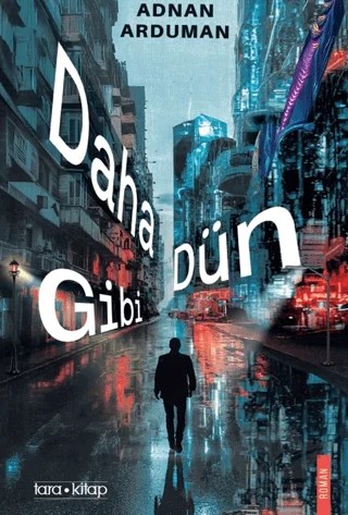 Daha Dün Gibi – Adnan Arduman – Tara Kitap kitap kapağı