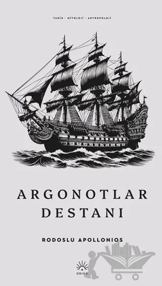Argonotlar Destanı – Rodoslu Apollonios – Origo Yayınevi kitap kapağı