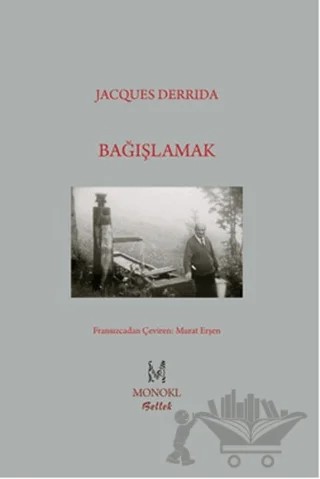 Bağışlamak – Jacques Derrida – MonoKL Yayınları kitap kapağı
