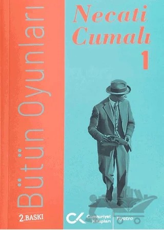 Bütün Oyunları - 1 – Necati Cumalı – Cumhuriyet Kitapları kitap kapağı